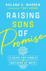 Raising Sons of Promise - Tony Evans, Heather Creekmore (ISBN: 9781514002896)