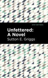Unfettered (ISBN: 9781513296814)