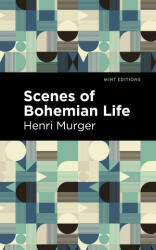 Scenes of Bohemian Life (ISBN: 9781513292311)