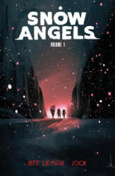 Snow Angels Volume 1 - Jock (ISBN: 9781506726489)