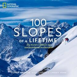 100 Slopes of a Lifetime (ISBN: 9781426221958)