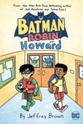 Batman and Robin and Howard (ISBN: 9781401297688)