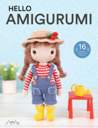 Hello Amigurumi: Happy Childhood Days (ISBN: 9786057834546)