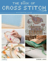 Book of Cross Stitch - Durene Jones (ISBN: 9786057834539)