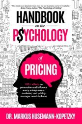 Handbook on the Psychology of Pricing - Husemann-Kopetzky Markus Husemann-Kopetzky (ISBN: 9783947897001)