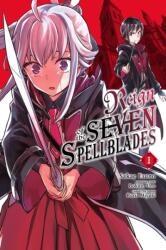 Reign of the Seven Spellblades, Vol. 1 (ISBN: 9781975336639)
