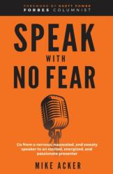 Speak With No Fear (ISBN: 9781954024182)