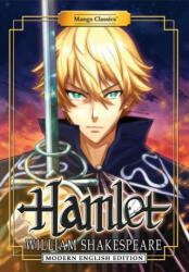 Manga Classics: Hamlet (Modern English Edition) - William Shakespeare, Crystal S Chan (ISBN: 9781947808232)