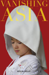 Vanishing Asia: Three Volume Set: West, Central, and East (ISBN: 9781940689067)