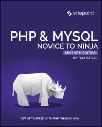 PHP & MySQL: Novice to Ninja, 7e (ISBN: 9781925836462)
