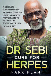 Dr. Sebi Cure For Herpes (ISBN: 9781801877671)