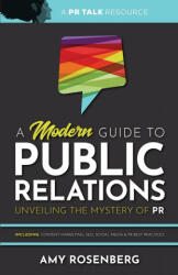 Modern Guide to Public Relations (ISBN: 9781736514009)