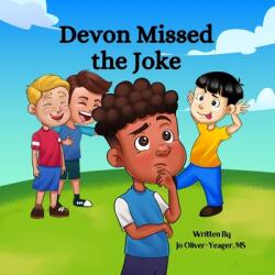 Devon Missed the Joke (ISBN: 9781735881546)