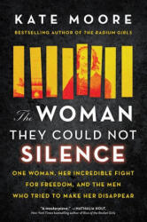 The Woman They Could Not Silence: The Shocking Story of a Woman Who Dared to Fight Back (ISBN: 9781728242576)