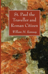 St. Paul the Traveller and Roman Citizen (ISBN: 9781666725797)