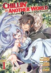 Chillin' in Another World with Level 2 Super Cheat Powers (ISBN: 9781648274329)