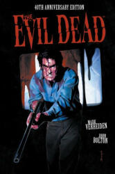 Evil Dead: 40th Anniversary Edition - Mark Verheiden (ISBN: 9781506727745)