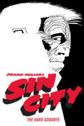 Frank Miller's Sin City Volume 1: The Hard Goodbye (ISBN: 9781506722825)