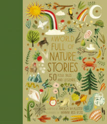 World Full of Nature Stories - ANGELA MCALLISTER (ISBN: 9780711266452)