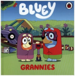 Bluey: Grannies - Bluey (ISBN: 9780241551837)