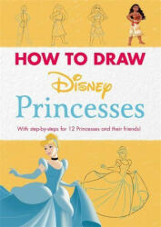 Disney: How to Draw Princesses - Walt Disney Company Ltd (ISBN: 9781800781122)