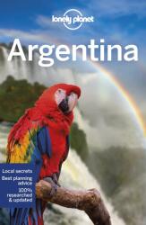 Lonely Planet - Argentina Travel Guide (ISBN: 9781787015234)