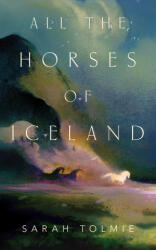 All the Horses of Iceland (ISBN: 9781250807939)