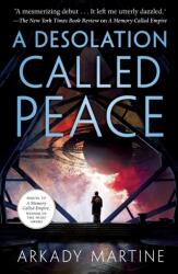 A Desolation Called Peace (ISBN: 9781250186478)
