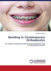 Bonding in Contemporary Orthodontics - Surani Samsha Surani (ISBN: 9786203471977)