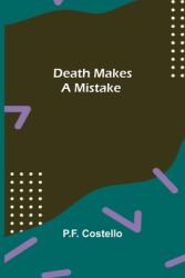 Death Makes A Mistake (ISBN: 9789354597374)