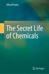Secret Life of Chemicals - Alfred Poulos (ISBN: 9783030803377)