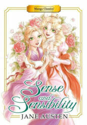 Manga Classics: Sense and Sensibility (New Printing) - Jane Austen, Stacey King (ISBN: 9781947808959)
