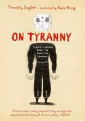 On Tyranny Graphic Edition - Timothy Snyder (ISBN: 9781847927064)