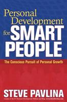 Personal Development for Smart People - The Conscious Pursuit of Personal Growth (ISBN: 9781788176798)