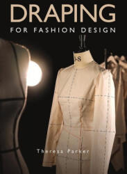 Draping for Fashion Design (ISBN: 9781785009532)