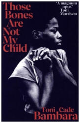 Those Bones Are Not My Child (ISBN: 9781784877293)