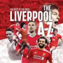A-Z of Liverpool FC (ISBN: 9781782819332)