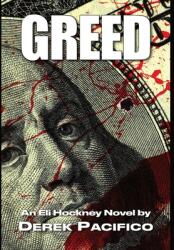 Greed: An Eli Hockney Novel (ISBN: 9781737374701)