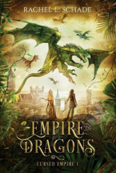 Empire of Dragons - Schade Rachel L. Schade (ISBN: 9781736485606)