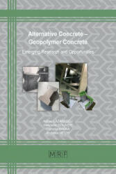 Alternative Concrete - Geopolymer Concrete - ADRIAN LAZARESCU (ISBN: 9781644901526)