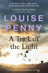 Trick of the Light - LOUISE PENNY (ISBN: 9781529385434)