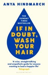 If In Doubt, Wash Your Hair (ISBN: 9781526629739)