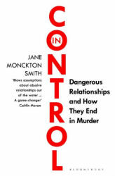 In Control - Jane Monckton-Smith (ISBN: 9781526613226)