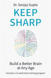 Keep Sharp - Dr Sanjay Gupta (ISBN: 9781472274236)