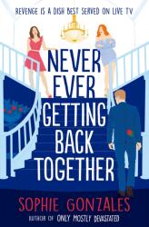 Never Ever Getting Back Together (ISBN: 9781444964646)
