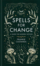 Spells for Change - Frankie Castanea (ISBN: 9781398703544)