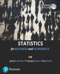 Statistics for Business & Economics, Global Edition - P. Benson, Terry Sincich (ISBN: 9781292413396)