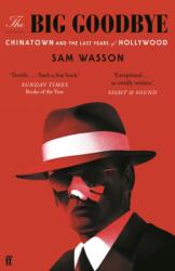 The Big Goodbye (ISBN: 9780571370269)