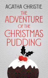 Adventure of the Christmas Pudding - Agatha Christie (ISBN: 9780008509347)
