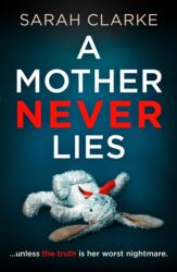 A Mother Never Lies (ISBN: 9780008494889)